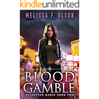 Blood Gamble (Disrupted Magic Book 2) book cover