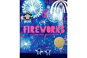 Fireworks: A Joyful Picture Book About Simple Delights and Family for Children (Ages 4-8), Winner of the 2026 Caldecott Medal