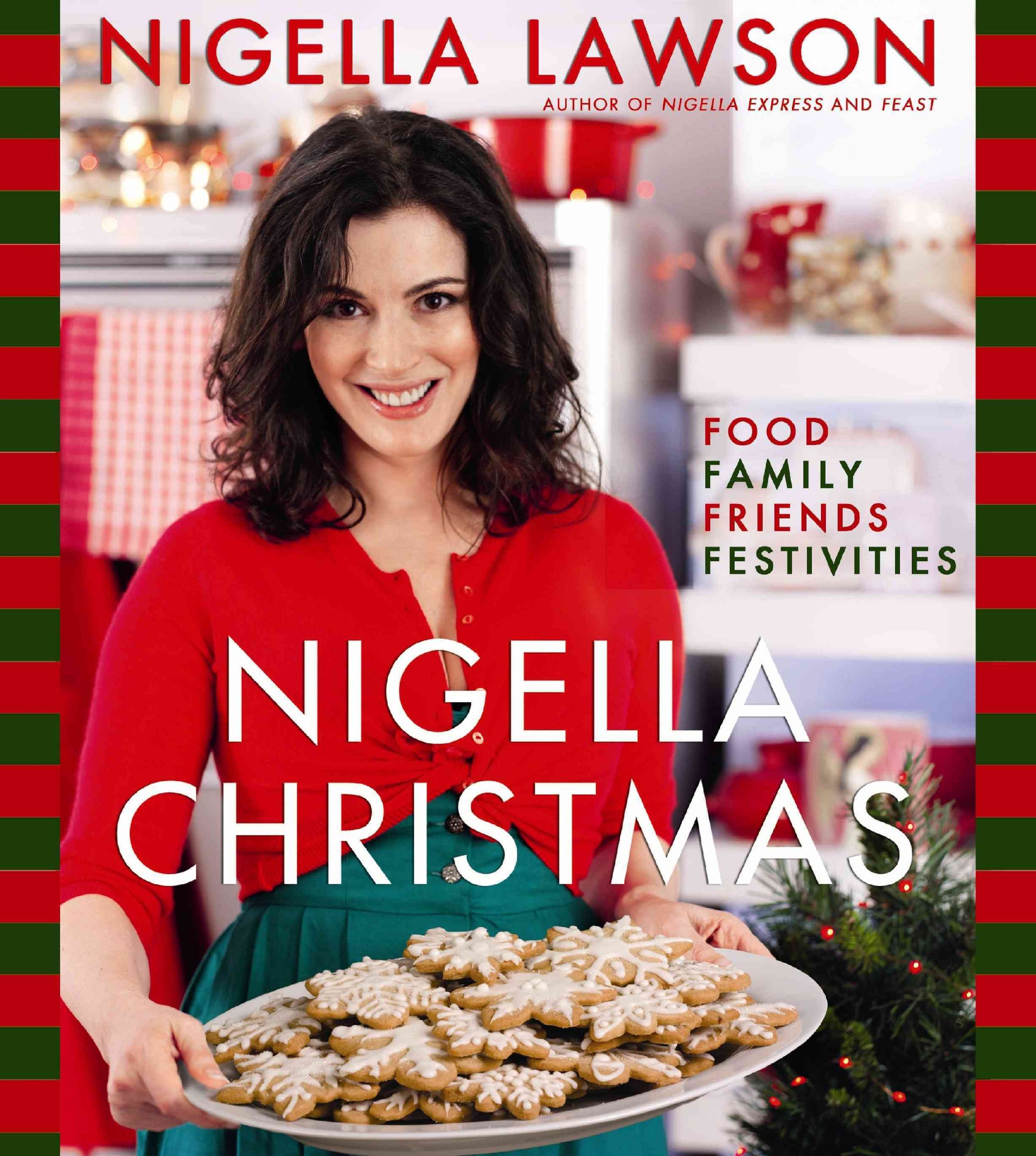 Photo 1 of Nigella Christmas: Food Family Friends Festivities