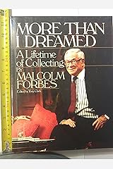 More Than I Dreamed/a Lifetime of Collecting Hardcover