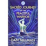 Way of the Peaceful Warrior and Sacred Journey of the Peaceful Warrior ...