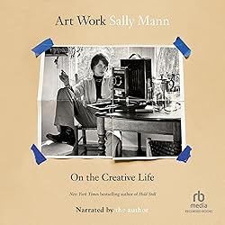 Art Work: On the Creative Life