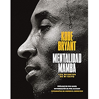 Mentalidad mamba: Los secretos de mi éxito (Spanish Edition) book cover Mentalidad mamba: Los secretos de mi éxito (Spanish Edition) book cover