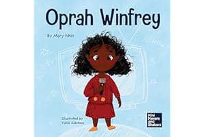 Oprah Winfrey: A Kid's Book About Believing in Yourself (Mini Movers and Shakers)