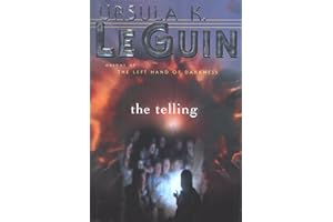 The Telling: Locus Award Winner – A Feminist Sci-Fi Journey of Philosophy and Cultural Resistance (Hainish Cycle Book 8)