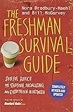 The Freshman Survival Guide: Soulful Advice for