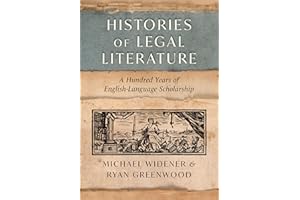 Histories of Legal Literature: A Hundred Years of English-Language Scholarship