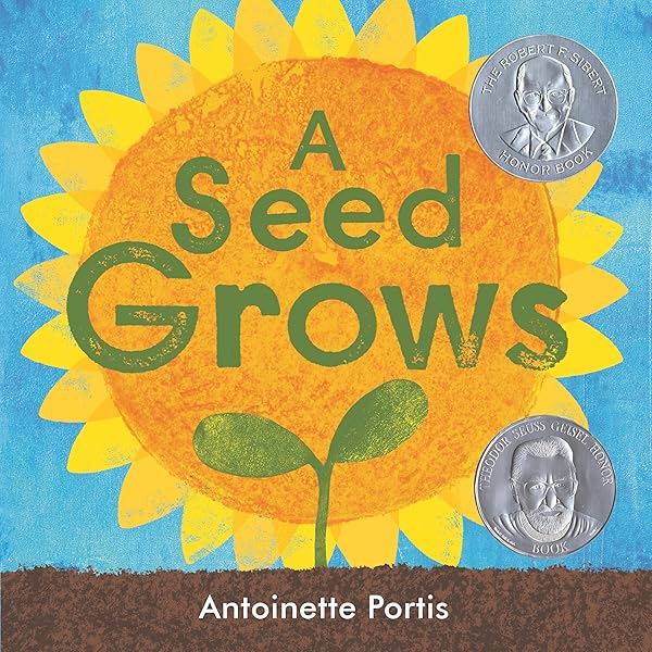 A Seed Grows: Portis, Antoinette: 9780823448920: Amazon.com: Books