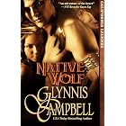 Native Wolf: An Enemies to Lovers American Historical Romance Adventure (California Legends Trilogy Book 2)