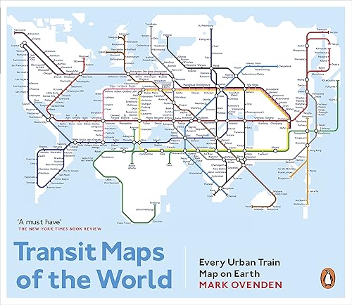 Download Transit Maps of the World: Every Urban Train Map on Earth PDF
