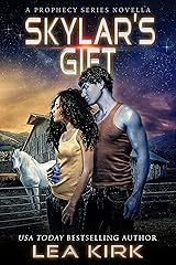 Skylar's Gift: A Prophecy Series Novella (The Prophecy Series) Kindle Edition