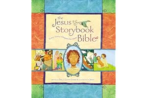 The Jesus Storybook Bible: Every Story Whispers His Name