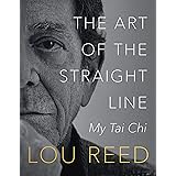 The Art of the Straight Line: My Tai Chi