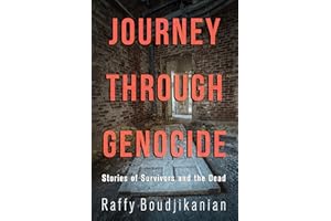 Journey through Genocide: Stories of Survivors and the Dead