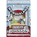 Wonderland: How Play Made the Modern World