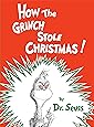 How the Grinch Stole Christmas! (Classic Seuss)