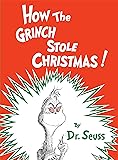 How the Grinch Stole Christmas! (Classic Seuss)
