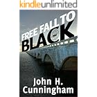 Free Fall to Black (Buck Reilly Adventure Series Book 6)