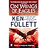 On Wings of Eagles: The Inspiring True Story of One Man's Patriotic Spirit--and His Heroic Mission to Save His Countrymen