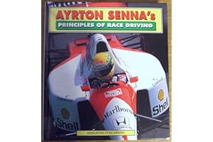Ayrton Senna's Principles of Race Driving