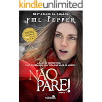 NÃO PARE!: Para se sentir vivo, você entregaria sua vida nas mãos da morte? (NÃO PARE! Livro 1) (Portuguese Edition) book cover