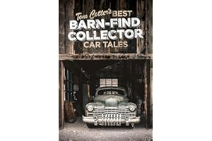 Tom Cotter's Best Barn-Find Collector Car Tales