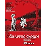 The Graphic Canon, Vol. 3: From Heart of Darkness to Hemingway to Infinite Jest (The Graphic Canon Series)