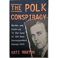 The Polk Conspiracy