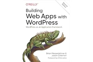 Building Web Apps with WordPress: WordPress as an Application Framework
