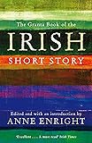 The Granta Book Of The Irish Short Story