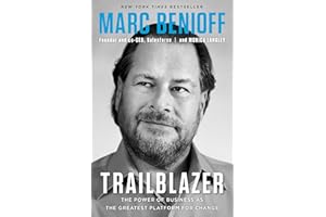 Trailblazer: The Power of Business as the Greatest Platform for Change