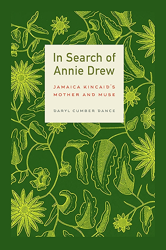 Download In Search of Annie Drew: Jamaica Kincaid's Mother and Muse (English Edition) PDF