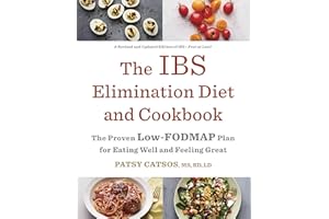 The IBS Elimination Diet and Cookbook: The Proven Low-FODMAP Plan for Eating Well and Feeling Great