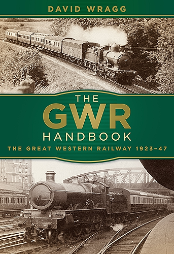 Download The GWR Handbook: The Great Western Railway 1923-47 (English Edition) PDF
