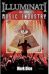 Illuminati in the Music Industry Kindle Edition