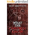 What the Children Know