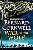 War of the Wolf: A Novel (Saxon Tales Book 11)