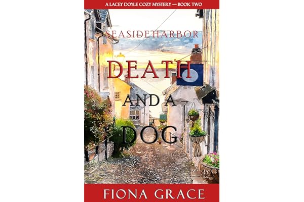 Death and a Dog (A Lacey Doyle Cozy Mystery—Book 2)