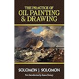 The Practice of Oil Painting and Drawing (Dover Art Instruction)