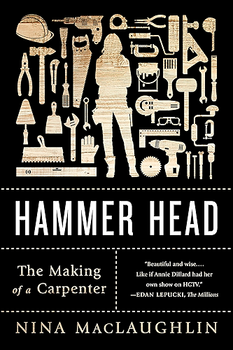 Download Hammer Head: The Making of a Carpenter (English Edition) PDF