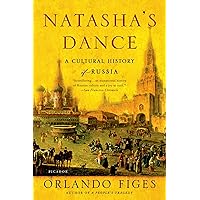 Natasha's Dance: A Cultural History of Russia