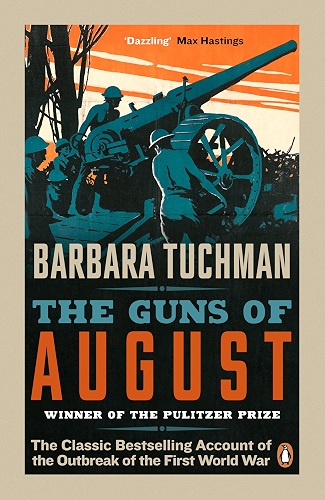 Download The Guns of August: The Classic Bestselling Account of the Outbreak of the First World War (English Edition) PDF