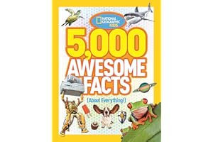 5,000 Awesome Facts (About Everything!)