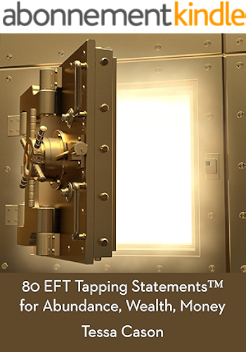 Download 80 EFT Tapping Statements for Abundance, Wealth, Money (English Edition) PDF