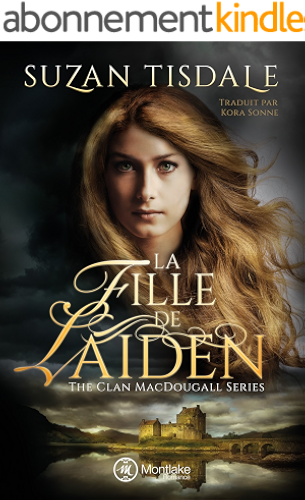 Download La Fille de Laiden (The Clan MacDougall t. 1) PDF