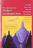 The Emergence of Modern Southeast Asia: A New History