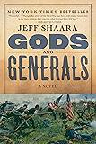 Gods and Generals: A Novel of the Civil War (The Civil War: 1861-1865)
