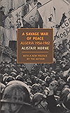 A Savage War of Peace: Algeria 1954-1962 (New York Review Books Classics)