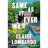 Same As It Ever Was: A Novel