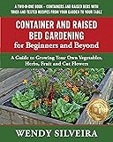 Container and Raised Bed Gardening for Beginners